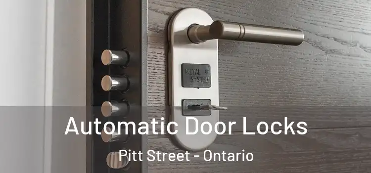 Automatic Door Locks Pitt Street - Ontario