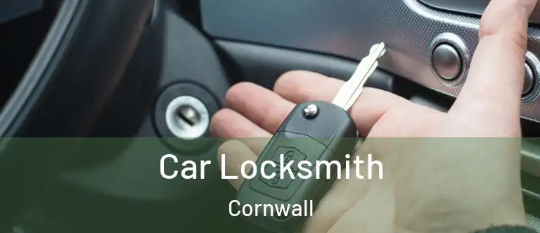 Car Locksmith Cornwall