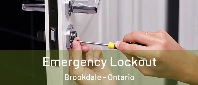 Emergency Lockout Brookdale - Ontario