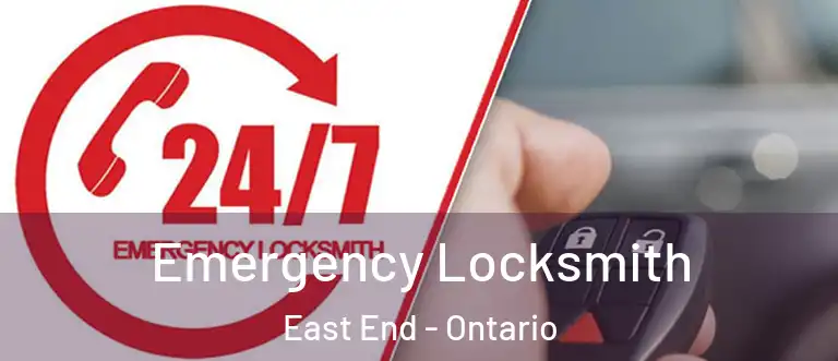 Emergency Locksmith East End - Ontario