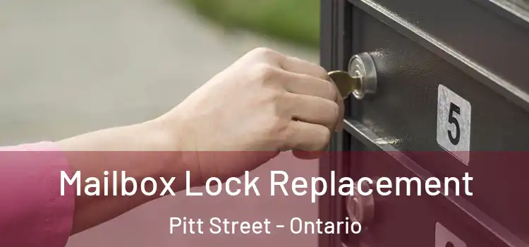 Mailbox Lock Replacement Pitt Street - Ontario