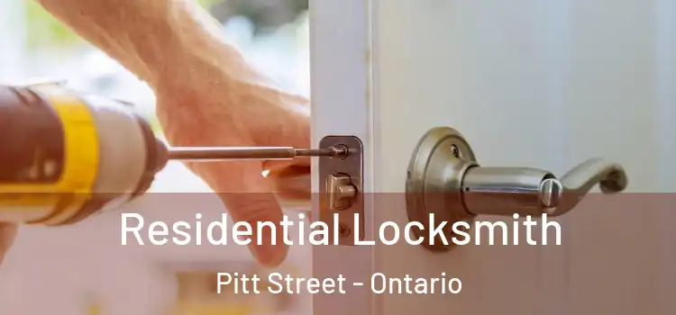 Residential Locksmith Pitt Street - Ontario