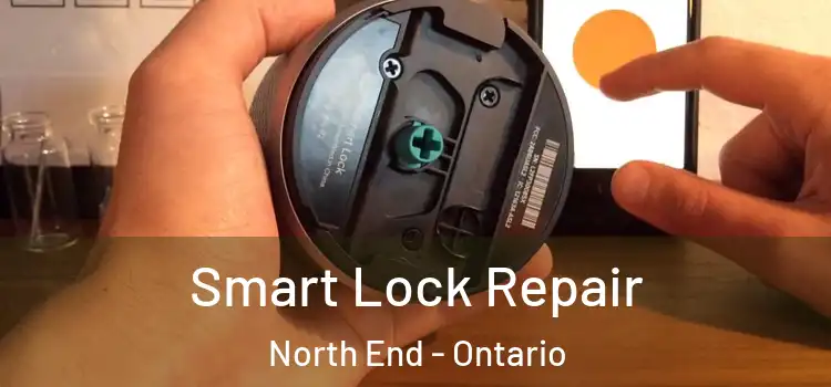 Smart Lock Repair North End - Ontario