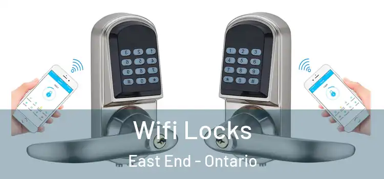 Wifi Locks East End - Ontario